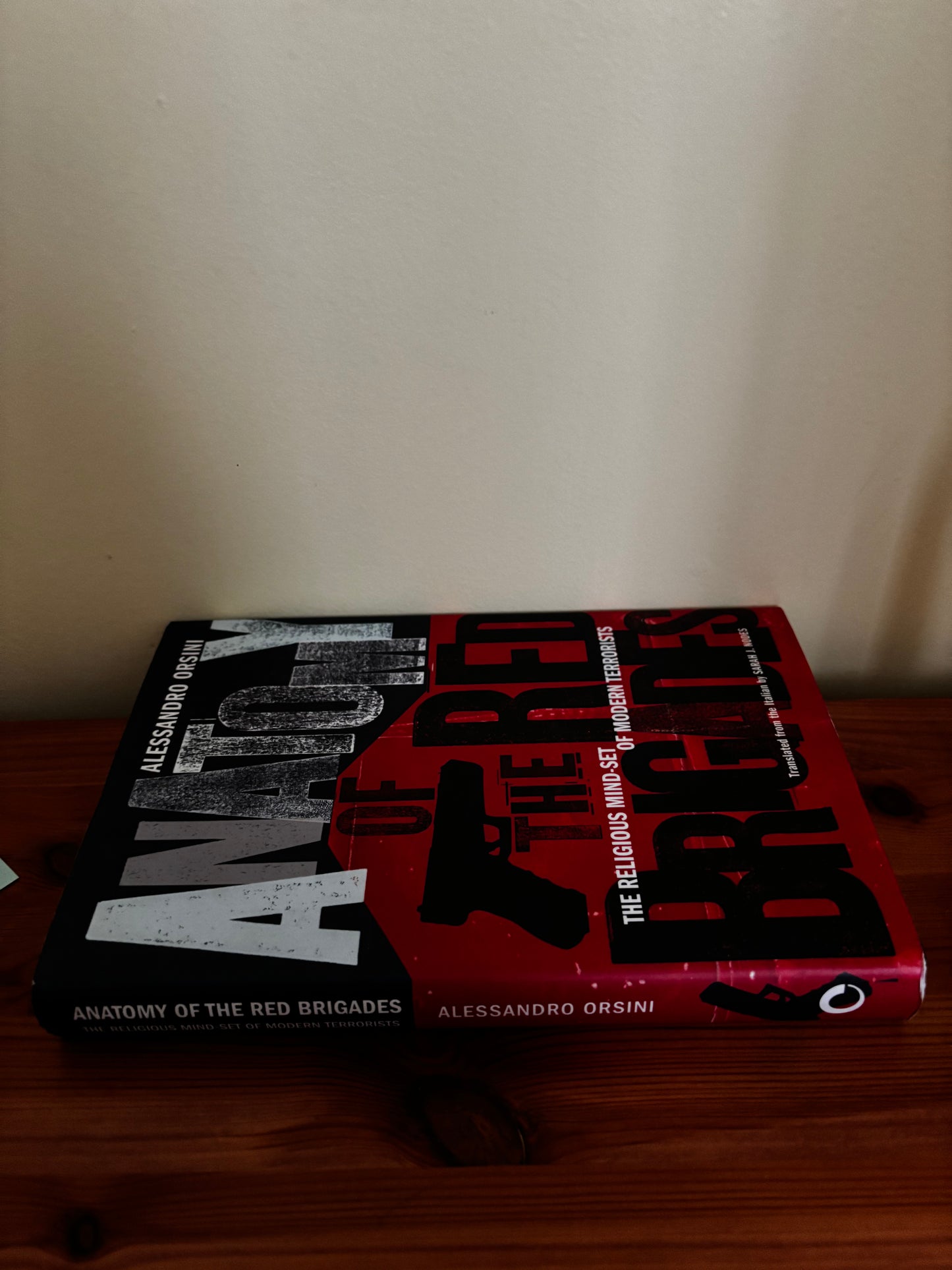 Alessandro Orsini Anatomy of the Red Brigades (Hardback) explores Italy's infamous far-left terrorist group.