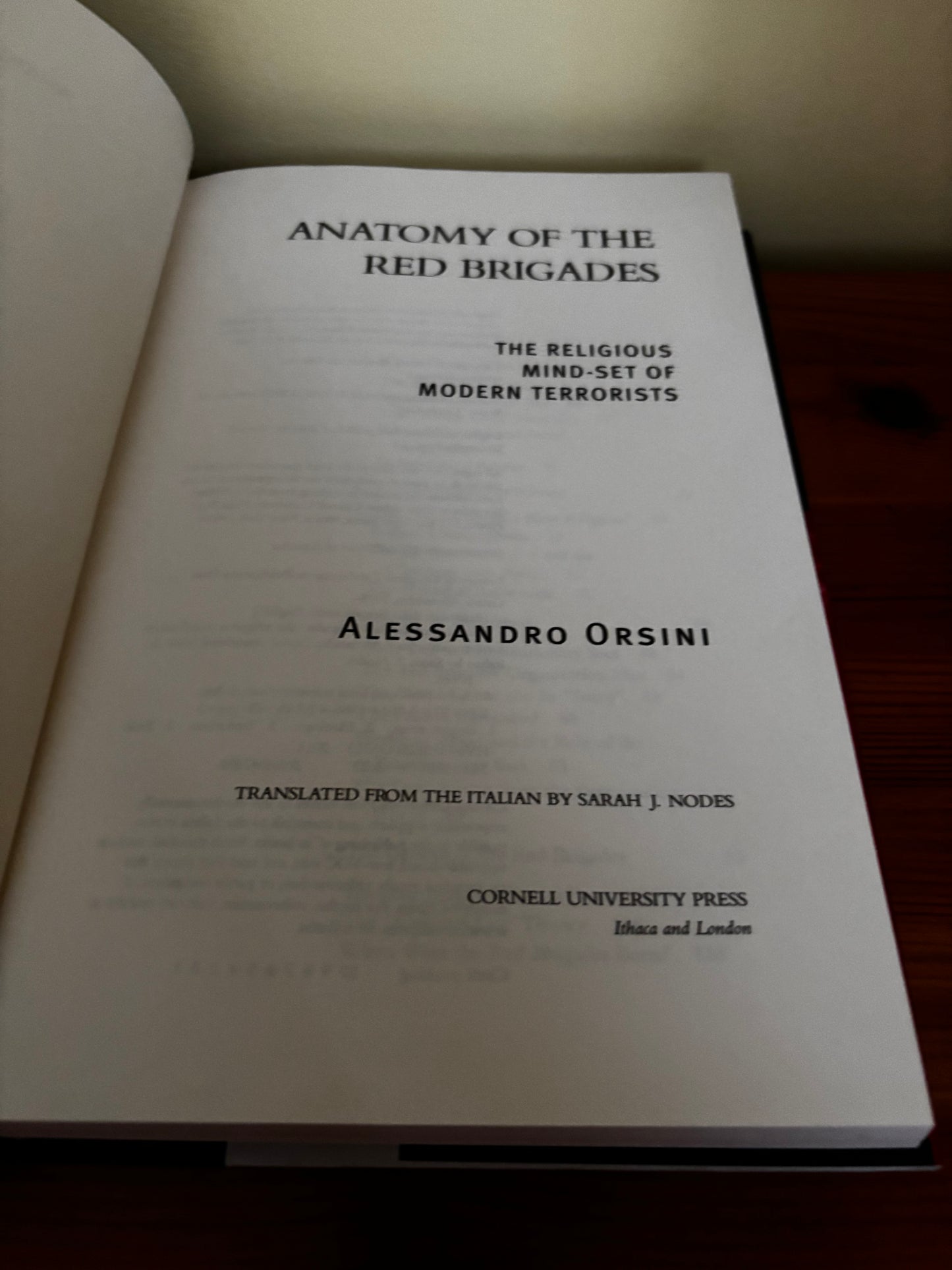 Alessandro Orsini Anatomy of the Red Brigades (Hardback) explores the mindset of Italy's notorious far-left terrorists.