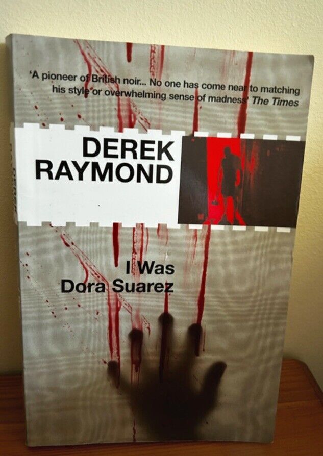 Derek Raymond's I Was Dora Suarez: Factory 4 (Book), a preloved classic of gritty crime fiction. Available now!