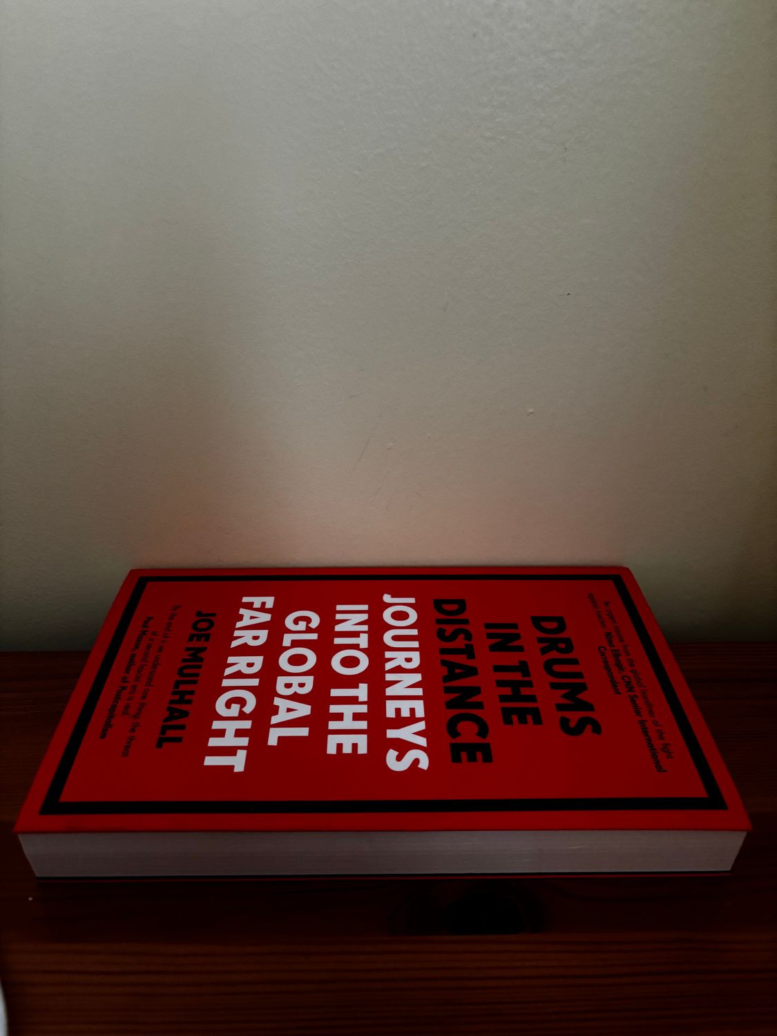 Explore political landscapes with Drums In The Distance: Journeys Into the Global Far Right by Joe Mulhall, published by Icon Books.