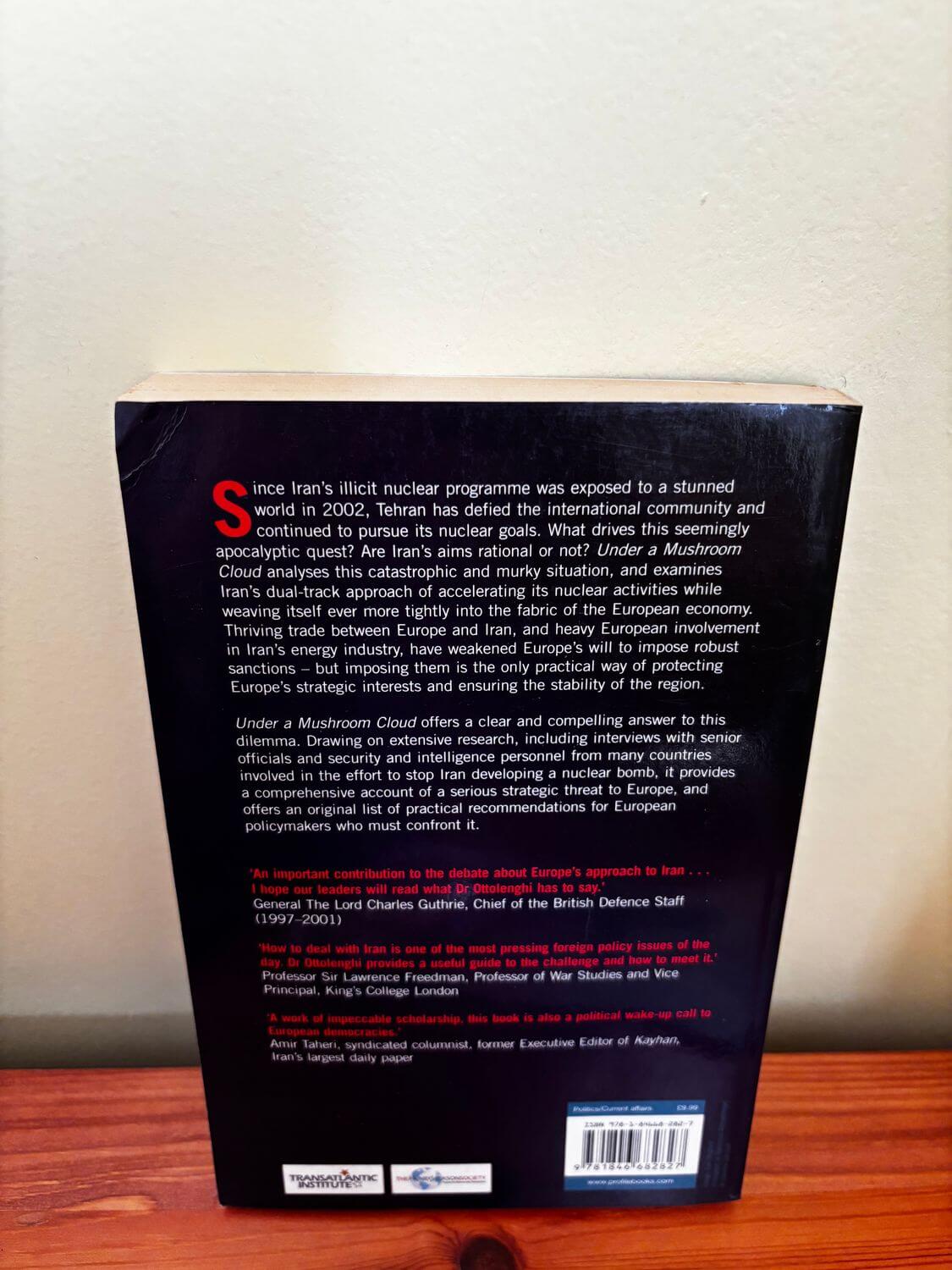 Explore international relations in "Under a Mushroom Cloud: Europe, Iran and the Bomb" by Emanuele Ottolenghi.