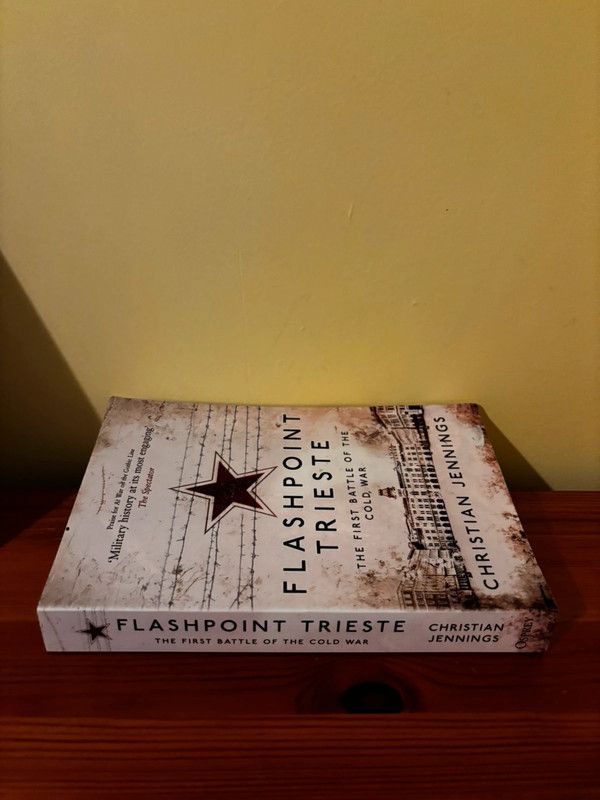 Explore "Flashpoint Trieste: The First Battle of the Cold War" by Christian Jennings, a gripping Cold War narrative.