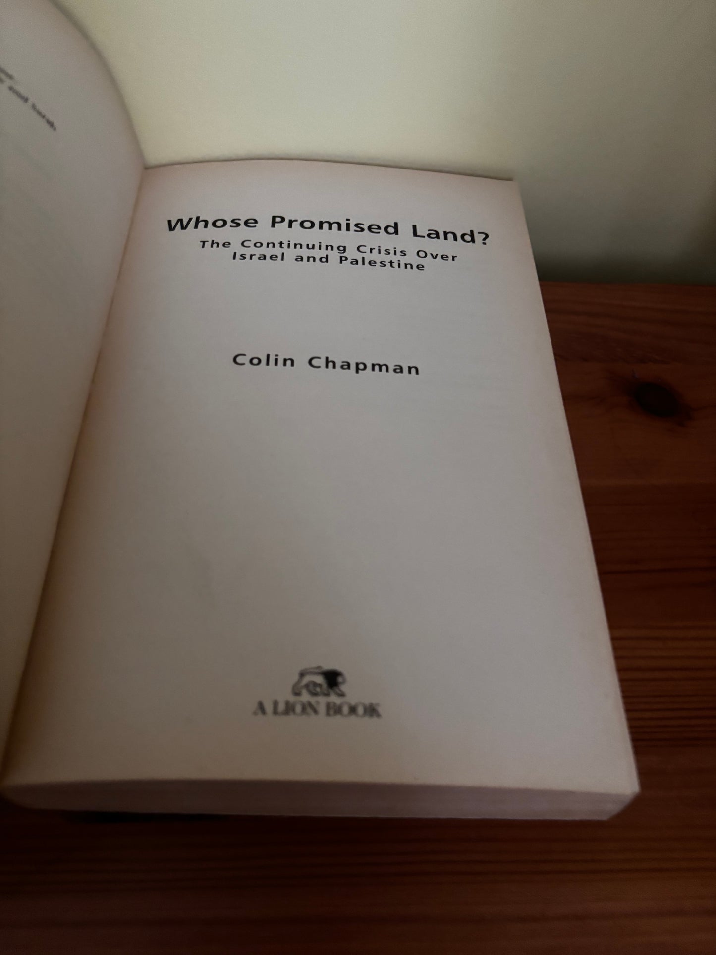 Whose Promised Land?: The Continuing Crisis Over Israel and Palestine, Chapman Book