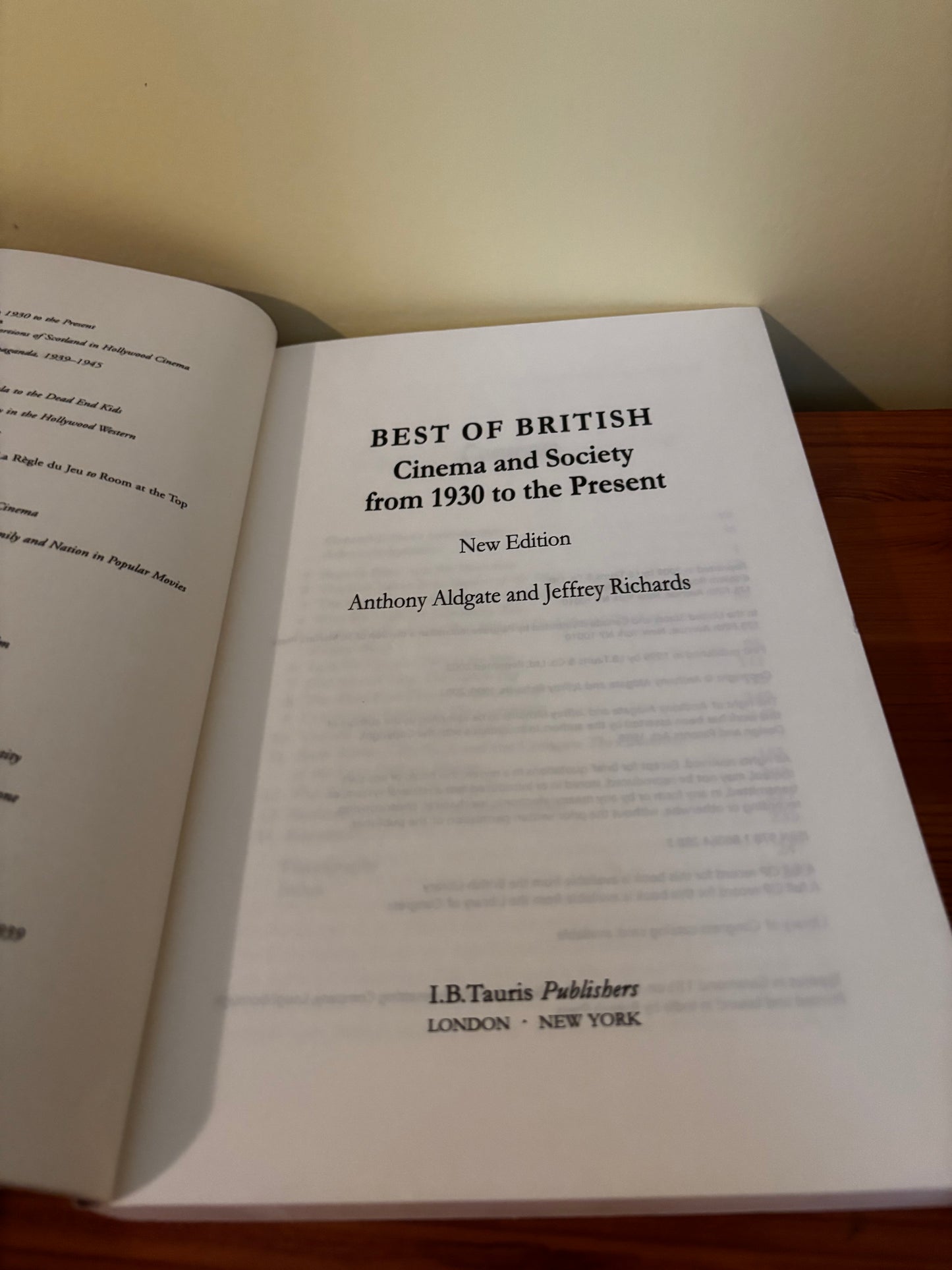 The revised edition of Best of British: Cinema and Society, Anthony Aldgate, explores film history and cultural contexts.