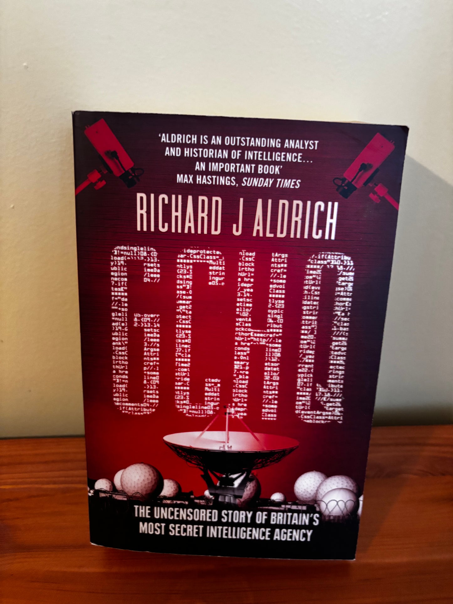 Explore "GCHQ: The Uncensored Story of Britain's Most Secret Intelligence Agency" revealing espionage secrets.