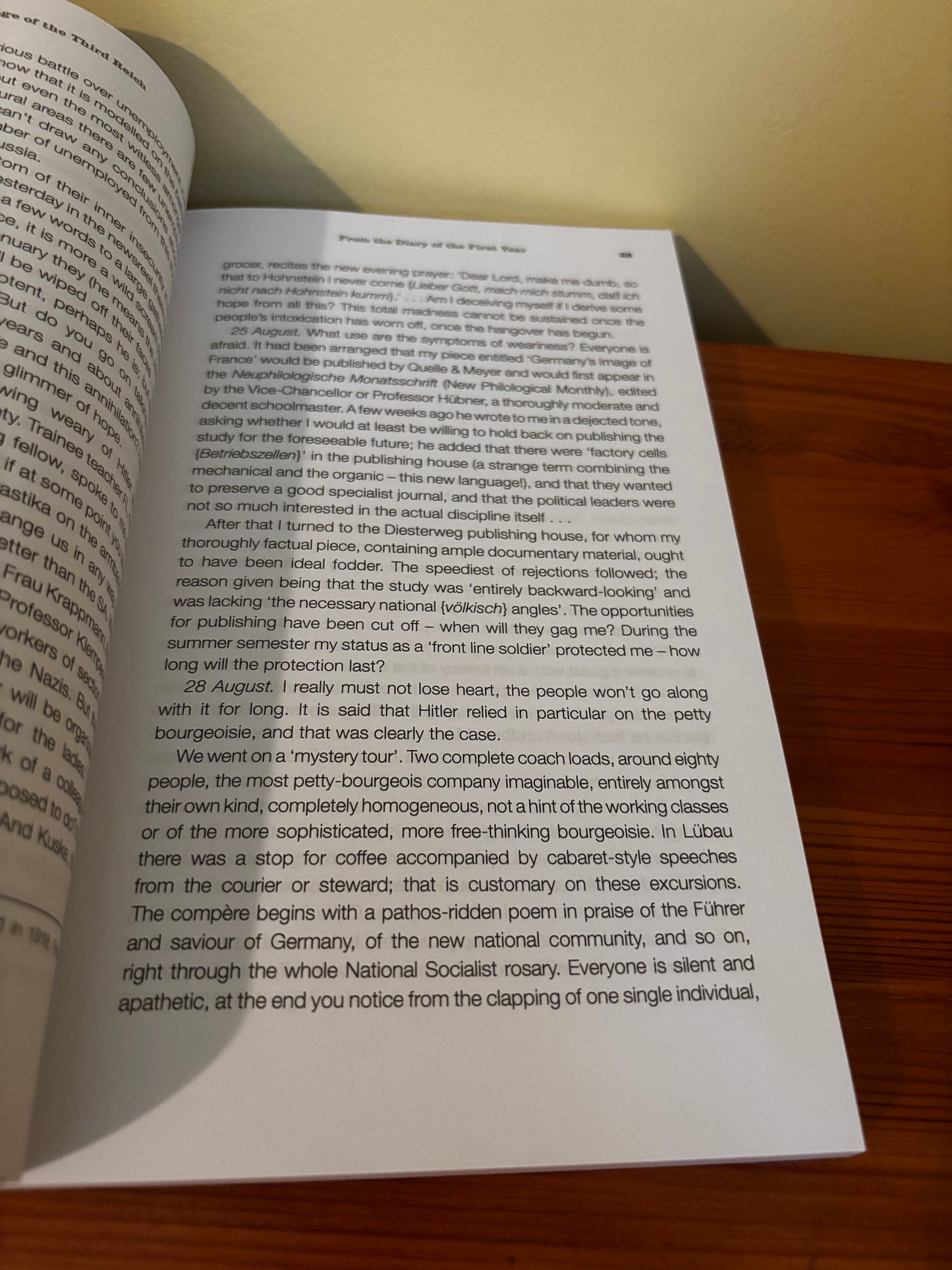 Profound insights from the Language of the Third Reich LTI Lingua Tertii Imperii by Victor Klemperer.
