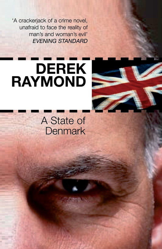 Explore crime fiction with A State of Denmark by Derek Raymond, a gripping paperback from Serpent's Tail.