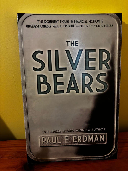The Silver Bears (Dover Literature: Crime/Mystery/Thriller) by Paul E. Erdman, a gripping preloved paperback edition.