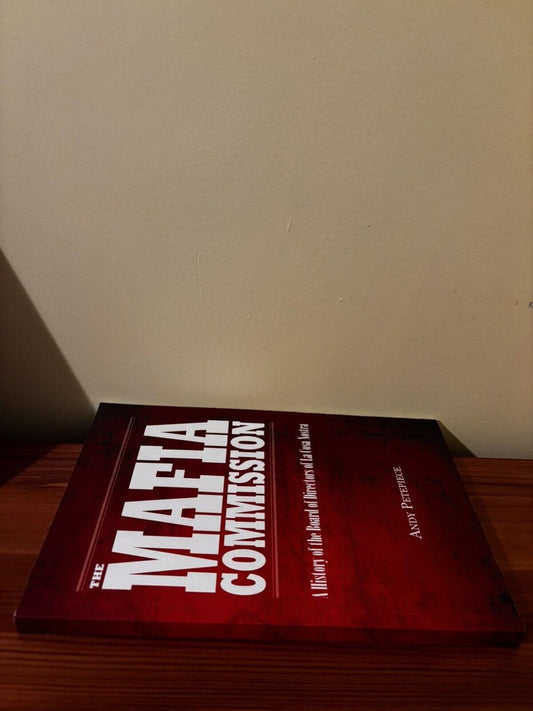 Mafia Commission: A History of the Board of Directors of La Cosa Nostra book cover on a wooden surface, showcasing its gripping narrative.