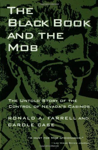 Discover the gripping narrative in The Black Book and the Mob: The Untold Story of the Control of Nevada's Casinos.