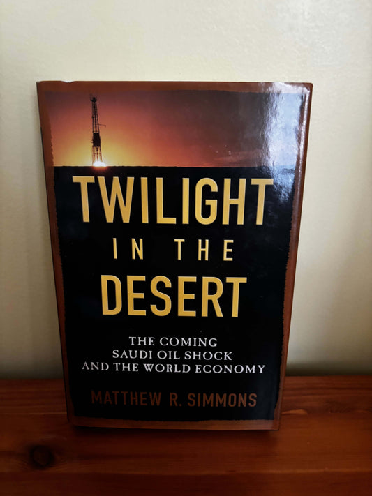 Explore the insights of Twilight in the Desert: The Coming Saudi Oil Shock Hardcover, revealing oil's hidden truths.