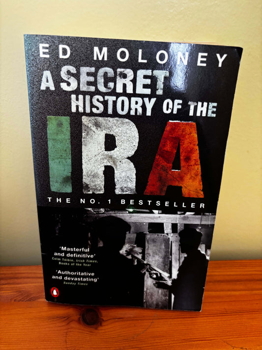 A Secret History of the IRA Book Ed Moloney Paperback