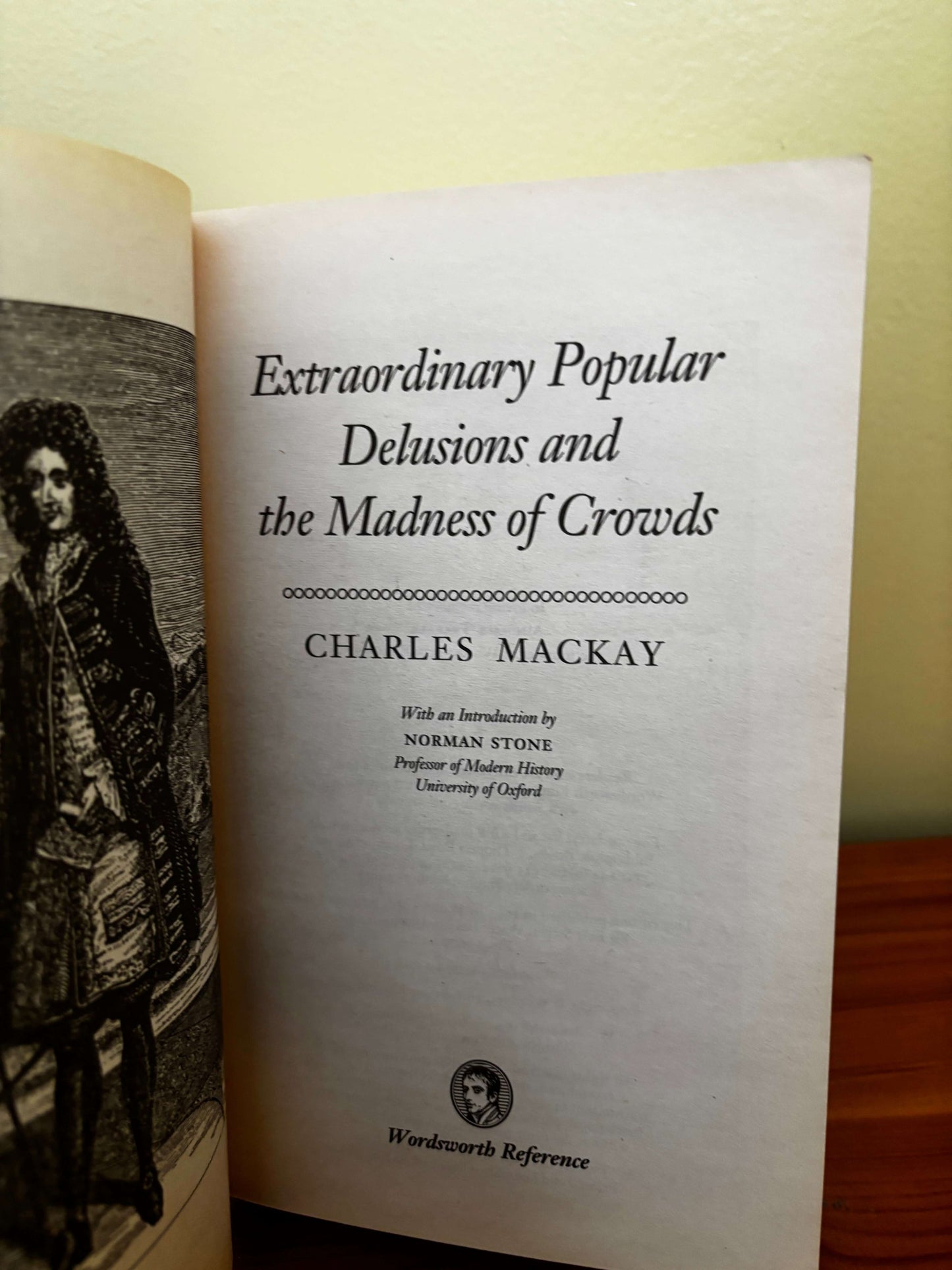 Extraordinary Popular Delusions and the Madness of Crowds Book Charles Mackay Paperback