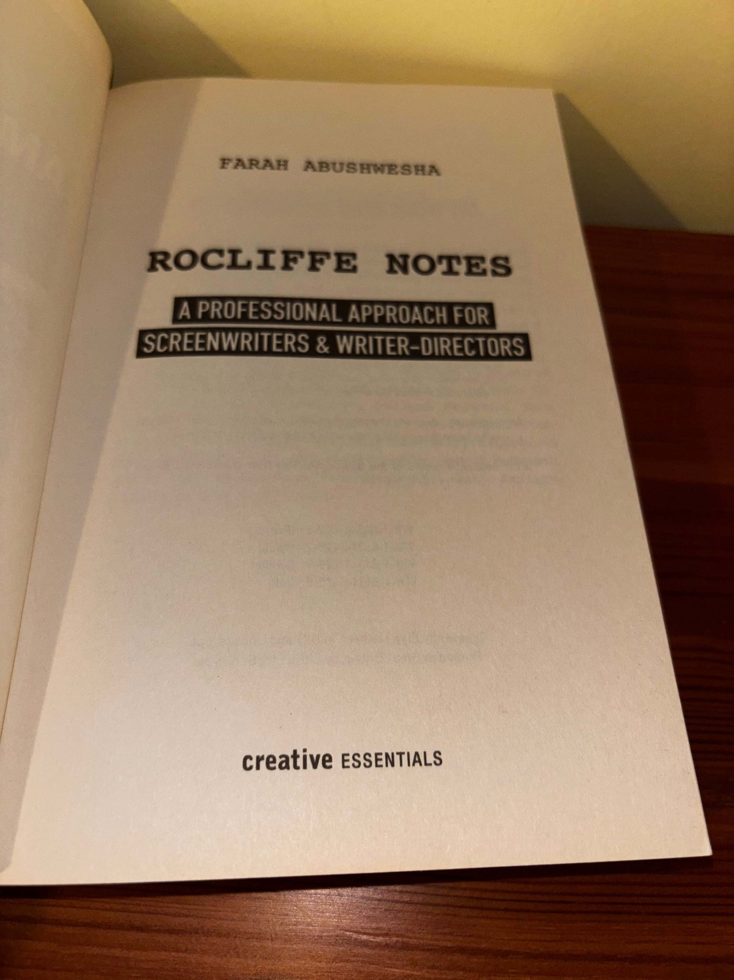 Rocliffe Notes A Professional Approach for Screenwriters & Writer-Directors