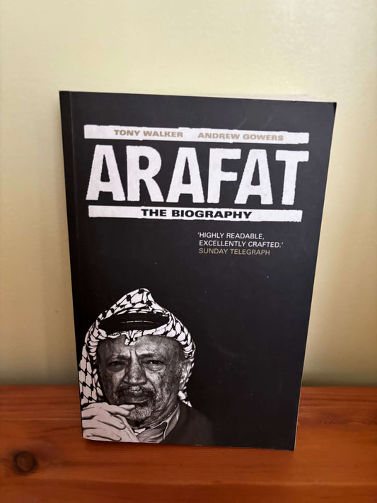 Explore "Arafat: The Biography By Tony Walker - Insightful Read," revealing Yasser Arafat's complex journey.