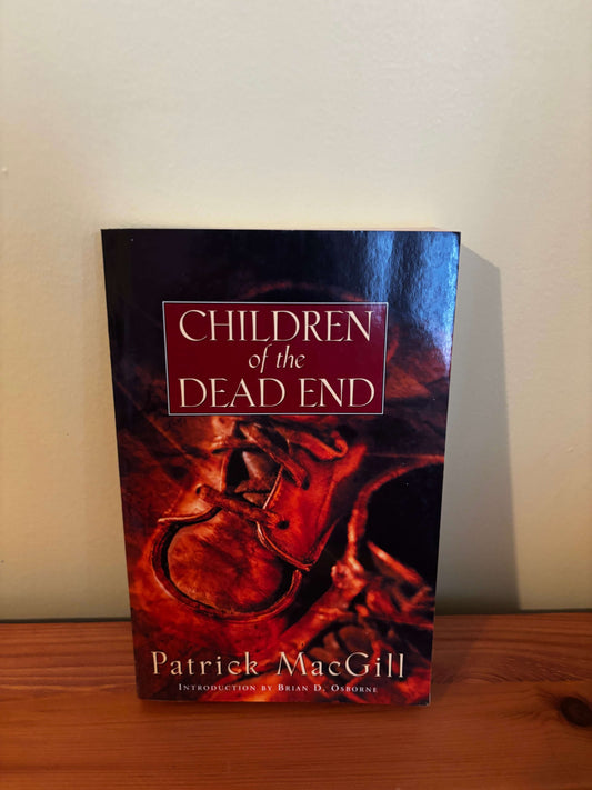 "Explore 'Children of the Dead End By Patrick MacGill, Brian D. Osborne,' a gripping autobiography of 19th-century Ireland."